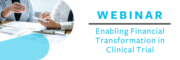 Webinar Enabling Financial Transformation in Clinical Trials